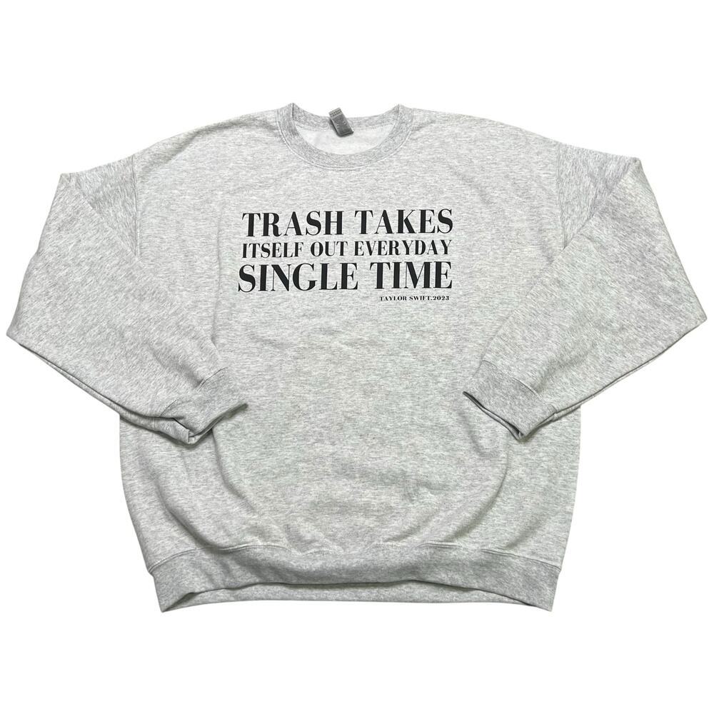 Gildan “Trash Takes Itself Out Everyday Single Time” Taylor Swift Sweater - XL